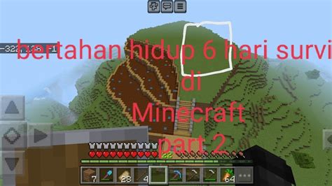 Bertahan Hidup 6 Hari Di Minecraft Part2 Minecraft YouTube