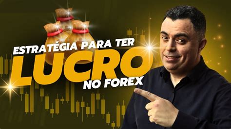 ESTRATÉGIA LUCRATIVA PARA INICIANTES NO FOREX YouTube