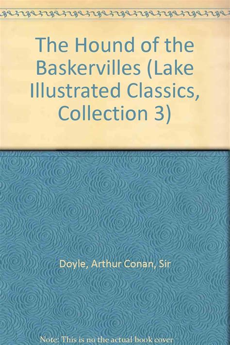 The Hound Of The Baskervilles Lake Illustrated Classics Collection 3