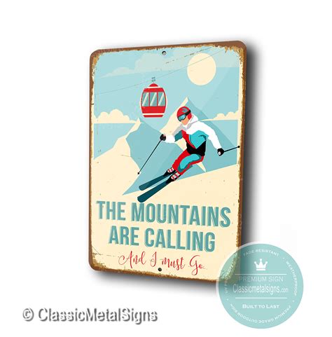 The Mountains Are Calling And I Must Go Sign Ski Signs Ski Decor