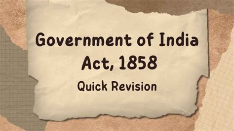 Government Of India Act 1858 History Provision Features Limitations