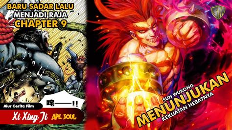 Kekuatan Besar Sun Wukong Xi Xing Ji Ape Soul Chapter Youtube