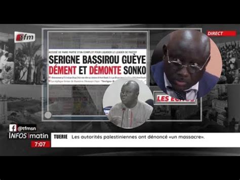 Malick Thiandoum Sur La Sortie De Serigne Bassirou Gueye Dafay Gueuneu