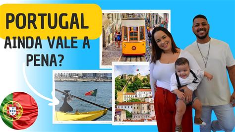 AINDA VALE A PENA MORAR EM PORTUGAL 2022 YouTube