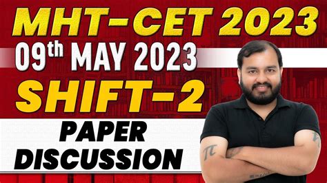 MHT CET 2023 Paper Discussion MHT CET 9th May Shift 2 9th May