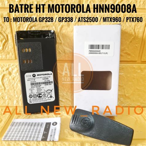 Jual BATRE MOTOROLA ATS 2500 GP 328 GP338 MTX960 HNN9008A BATERAI HT