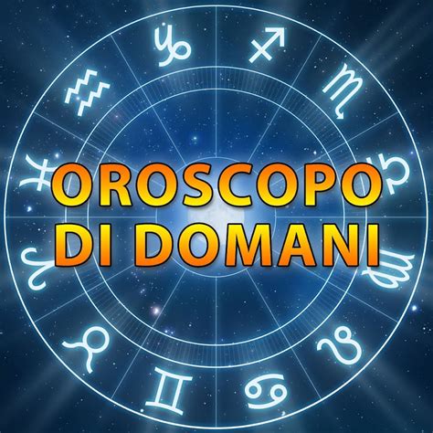 Oroscopo Domani YouTube