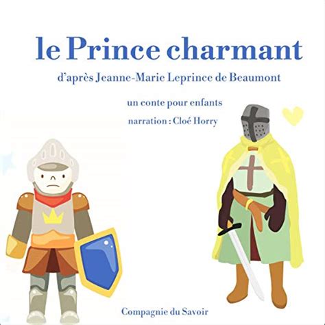 Le Prince Charmant Livre Audio Jeanne Marie Leprince De Beaumont