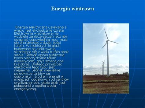 Energia Wiatrowa Prezentacje Przygotowaa Klaudia Hofman Energia Wiatru