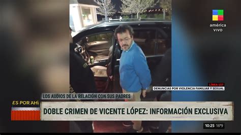 🔴 Doble Crimen De Vicente López Detalles De Un Caso Estremecedor 📄 Youtube