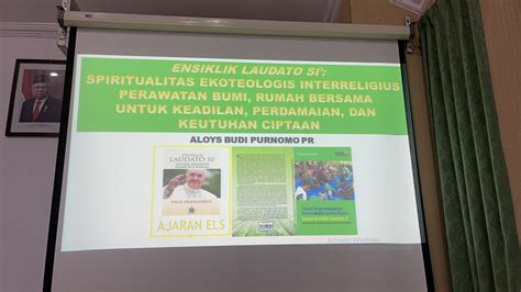 Lawan Ketidakadilan Dengan Spirit Ensiklik Laudato Si Youtube