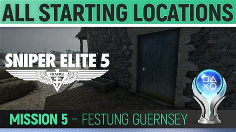 Sniper Elite 5 Mission 5 All Starting Locations 🏆 Festung Guernsey