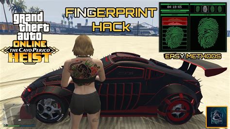 GTA Online EASY METHODS FINGERPRINT Hack CAYO PERICO HEIST GTA V