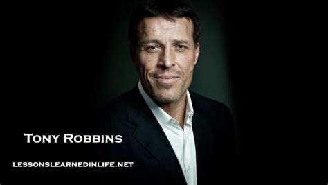 50 Tony Robbins Quotes And Sayings That Essential For Your Life Lessons