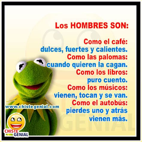 Chistes De Hombres Los Hombres Son Como El Caf