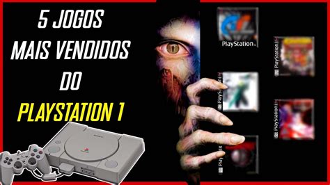 TOP JOGOS MAIS VENDIDOS DO PLAYSTATION 1 Uma Jornada Nostálgica pelo