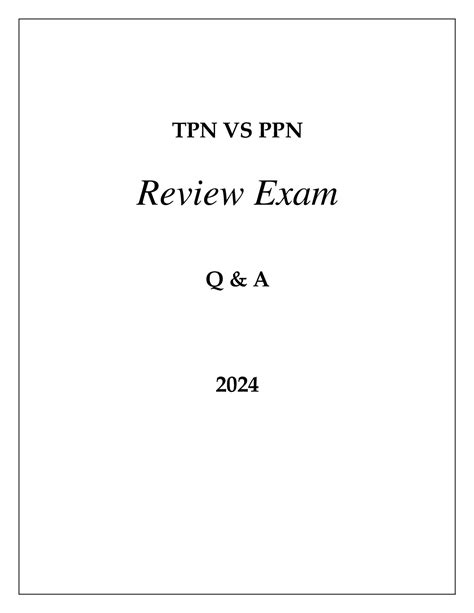 Tpn Vs Ppn Nutrition Review Exam Q A Docmerit