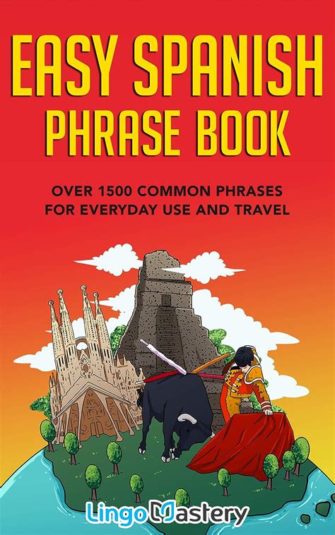 Easy Spanish Phrase Book Over Common Phrases For Everyday Use And