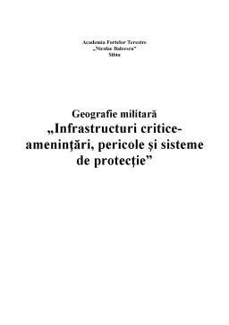 Infrastructuri Critice Amenințări Pericole și Sisteme de Protecție