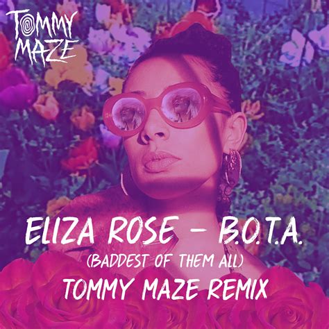 Eliza Rose B O T A Baddest Of Them All Tommy Maze Remix FREE