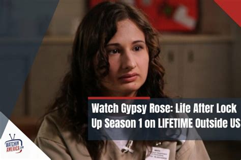 Watch Gypsy Rose Life After Lock Up Season Outside Us