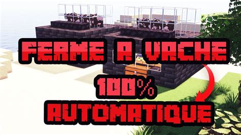 COMMENT FAIRE UNE FERME A VACHE AUTOMATIQUE SUR MINECRAFT 1 19 Tuto