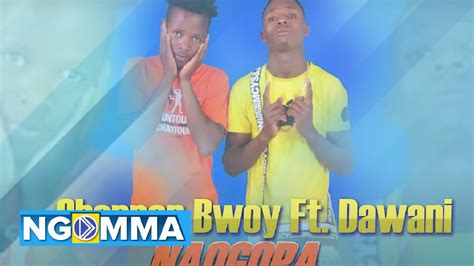 Choppar Bwoy Ft Dawani Classic Naogopa Official Audio Skiza Sms