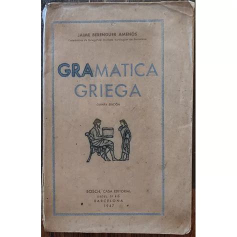 Gram Tica Griega De Jaime Berenguer Amen S Mercadolibre