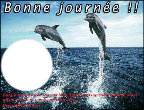 bonne journée Photo frame effect | Pixiz