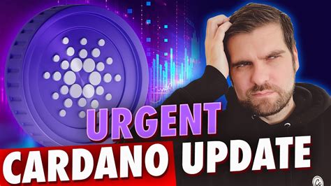 URGENT CARDANO ADA UPDATE MUST WATCH YouTube