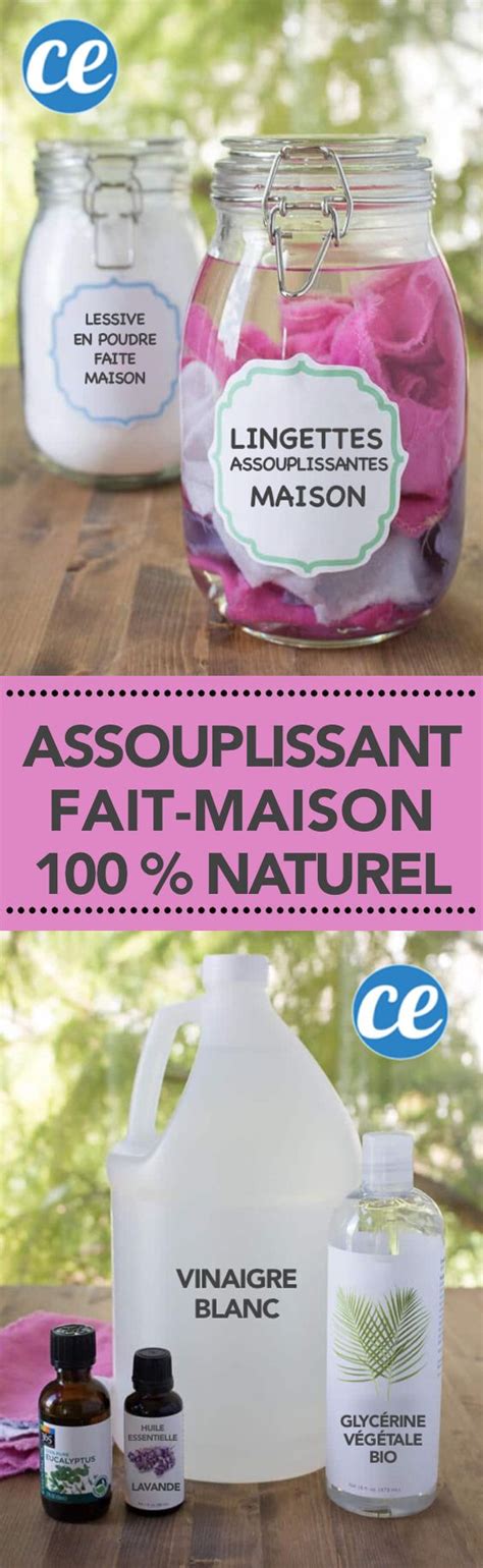 Efficace Et Facile à Faire La Recette de lAssouplissant 100 Naturel