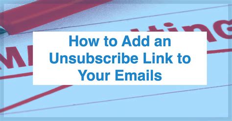 How To Add An Unsubscribe Link To Your Emails Anyleads