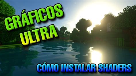 ULTRA Gráficos en Minecraft Como instalar shaders Todas las