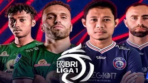 Cara Nonton Live Streaming Persebaya Surabaya Vs Arema FC Liga 1 Simak