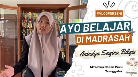 Juara Vlog Ayo Belajar Di Madrasah Mts Plus Raden Paku Trenggalek