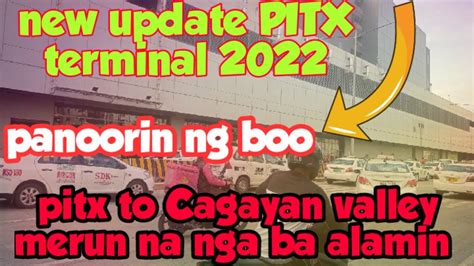 Mnila To Probinsya Update Pitx Terminal Youtube