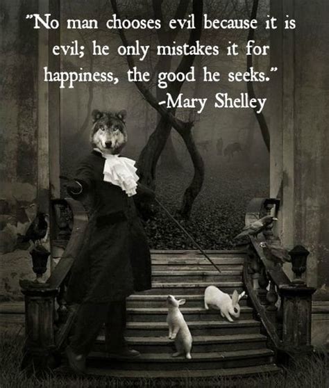 No Man Chooses Evil Mary Shelley [500x589] R Quotesporn