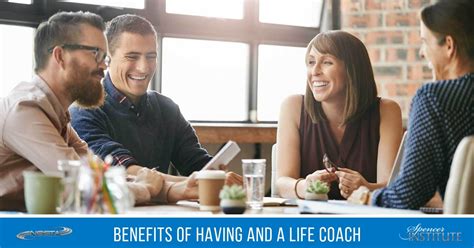 Benefits Of Having And Becoming A Life Coach Spencer Institute Health