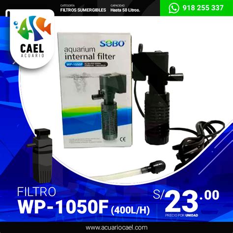 Filtro Sumergible Hasta 50 Lts SOBO WP 1050F Acuario Cael