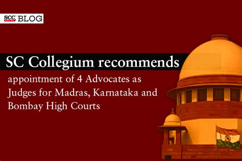 Sc Collegium Recommends Appointment Of Advocate As Judges For Madras