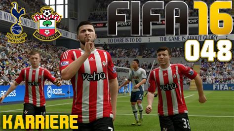 FIFA 16 KARRIERE SEASON 1 048 Tottenham Vs Southampton Let S Play