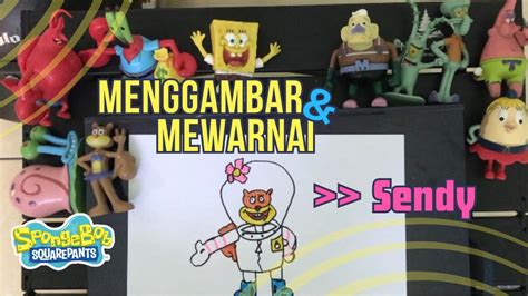 Menggambar Mewarnai Action Figure Sendy Spongebob Squarpant YouTube