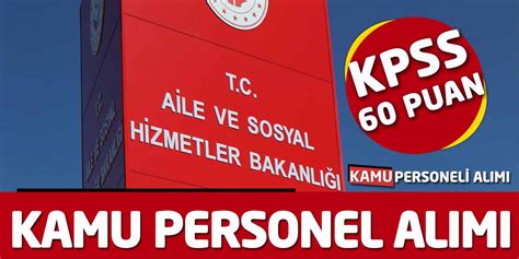 KPSS 60 Puanla Bakanlık Bünyesinde Kamu Personel Alımı