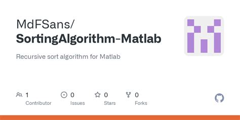 GitHub - MdFSans/SortingAlgorithm-Matlab: Recursive sort algorithm for ...