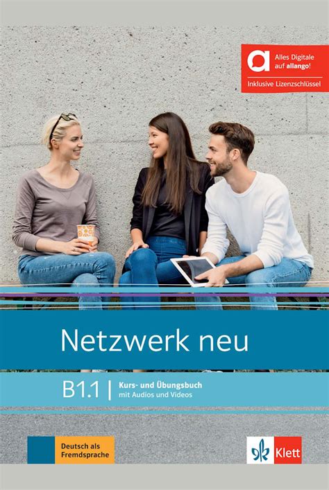 Netzwerk neu B1 1 Hybride Ausgabe allango Kurs und Übungsbuch mit