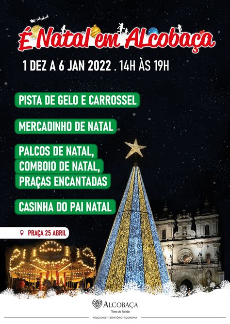 É Natal em Alcobaça Turismo Centro Portugal