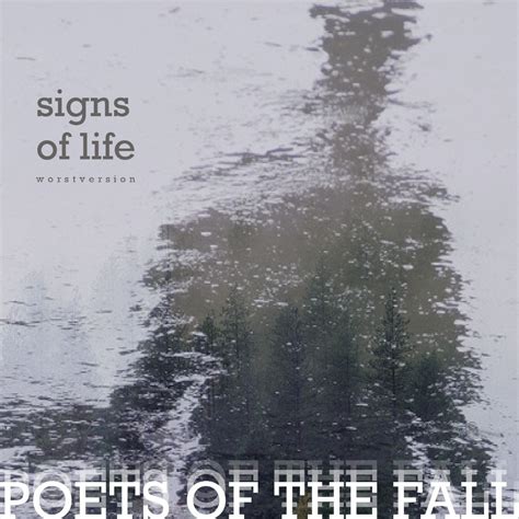 Signs Of Life Song Lyrics And Music By Poets Of The Fall Arranged By