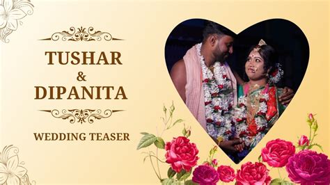 Cinematic Wedding Teaser Tushar And Dipanita Shadow Creation 2024