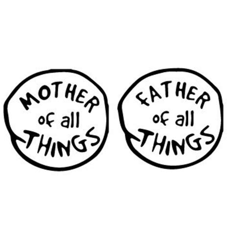 Mother Father Of All Things Svg Cut File Etsy