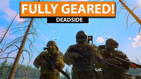 FULLY Geared Deadside Hardcore Gameplay YouTube